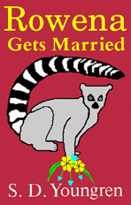 [Cover art for Rowena Gets Married:  A lemur holds a bouquet.]