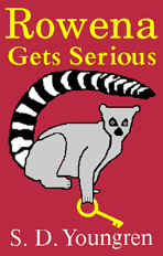 [Cover art for Rowena Gets Serious:  A lemur holds a key.]